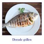 Dorade grillen – Goldbrasse vom Holzkohlegrill