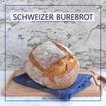 Burebrot – Schweizer Bauernbrot