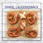 Dinkel Brezel, Laugenbrötchen & Laugengebäck