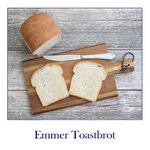 Emmer Toastbrot – helles Emmertoast