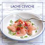 Ceviche Rezept aus Peru – Fisch und Lachs in Tigermilch kalt gegart