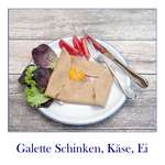 Galette bretonne: Grundrezept und „complète“ mit Schinken, Käse, Ei