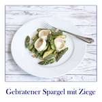 Gebratener grüner Spargel mit Ziegenkäse