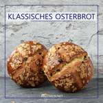 Osterbrot Rezept – den Klassiker selber backen
