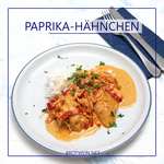 Paprika Sahne Hähnchen – Rezept ohne Fix