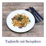 Tagliatelle mit Steinpilze und Sahnesauce – Pasta