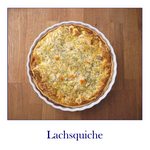 Lachsquiche mit frischem Lachs