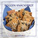 Roggen Knäckebrot Rezept – knusprig herzhaft