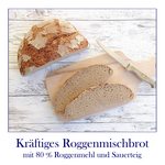 Roggenmischbrot mit Sauerteig (80:20) – Einfaches Bauernbrot