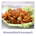 Scharf gebratenes Schweinefleisch koreanisch