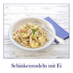 Schinkennudeln Rezept mit Ei